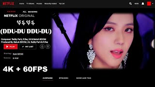 [4K 60FPS] BLACKPINK - ‘뚜두뚜두 (DDU-DU DDU-DU)’ M/V