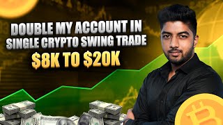 Account Doubled in Crypto Swing Trade | 8K$ to 20K$ Resimi
