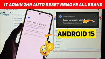 Android 15 IT Admin 2-Hour Auto Reset Fix | Works on All Brands & Models | Latest Security 2025"