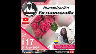 Humanización en Mamografía - Esp. Dayeira Muñoz