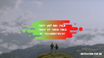 First Why and Then Trust by Simon Sinek at TEDxMaastricht 1