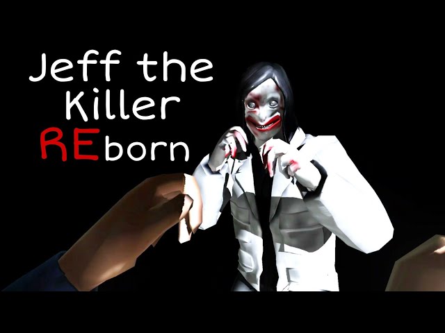 Jeff the killer REborn - Apps on Google Play