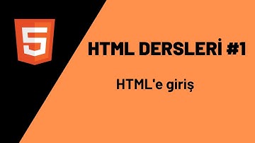HTML DERSLERİ #1 | HTML