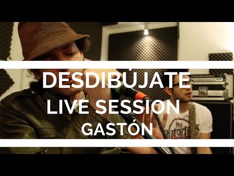 Gastón Jauregui  - Desdibujate Live Session