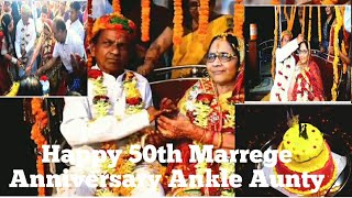 Happy 50Th Marriage Anniversary Dear Ankle And Aunty Special Moment Of Life For More Vlogs