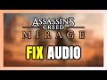 How to FIX Assassin's Creed Mirage No Audio/Sound Not Working