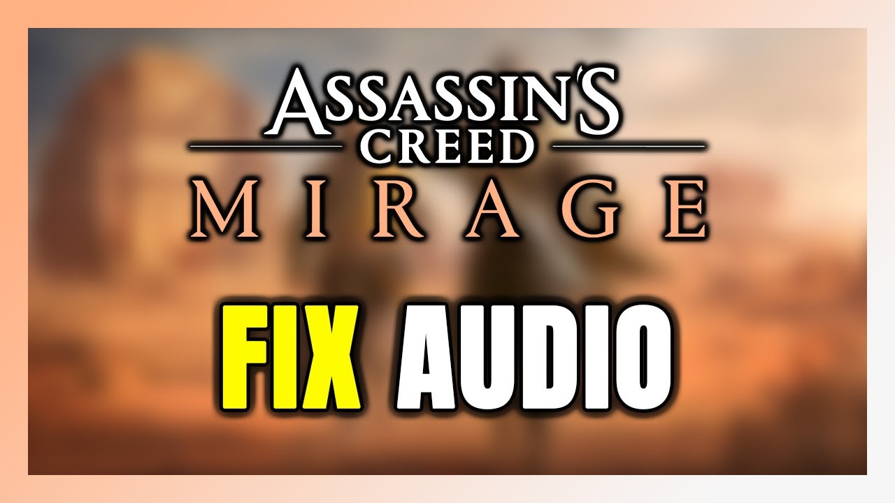 How to FIX Assassin's Creed Mirage No Audio/Sound Not Working