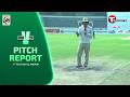 Ramiz Raja Reveals the Secret to Batting on Day 5! | Pitch Analysis | T Sports