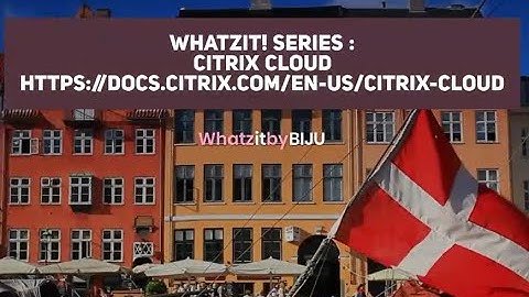 Whatzit!-Citrix Cloud