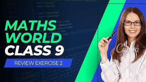 Maths world by rida  | Class 9 |  Chapter 2 | Review Exercise