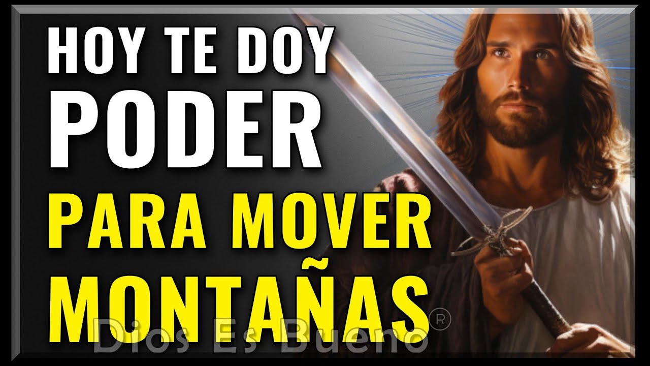 Dios Te Dice Hoy: Te He Dado La Fe Y Las Fuerzas Para Mover Montañas ️ ...
