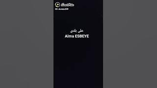 Download lagu ALA BALADI Oleh : ALMA ESBEYE