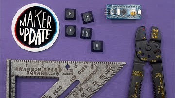 Keys to Success [Maker Update] | Maker.io