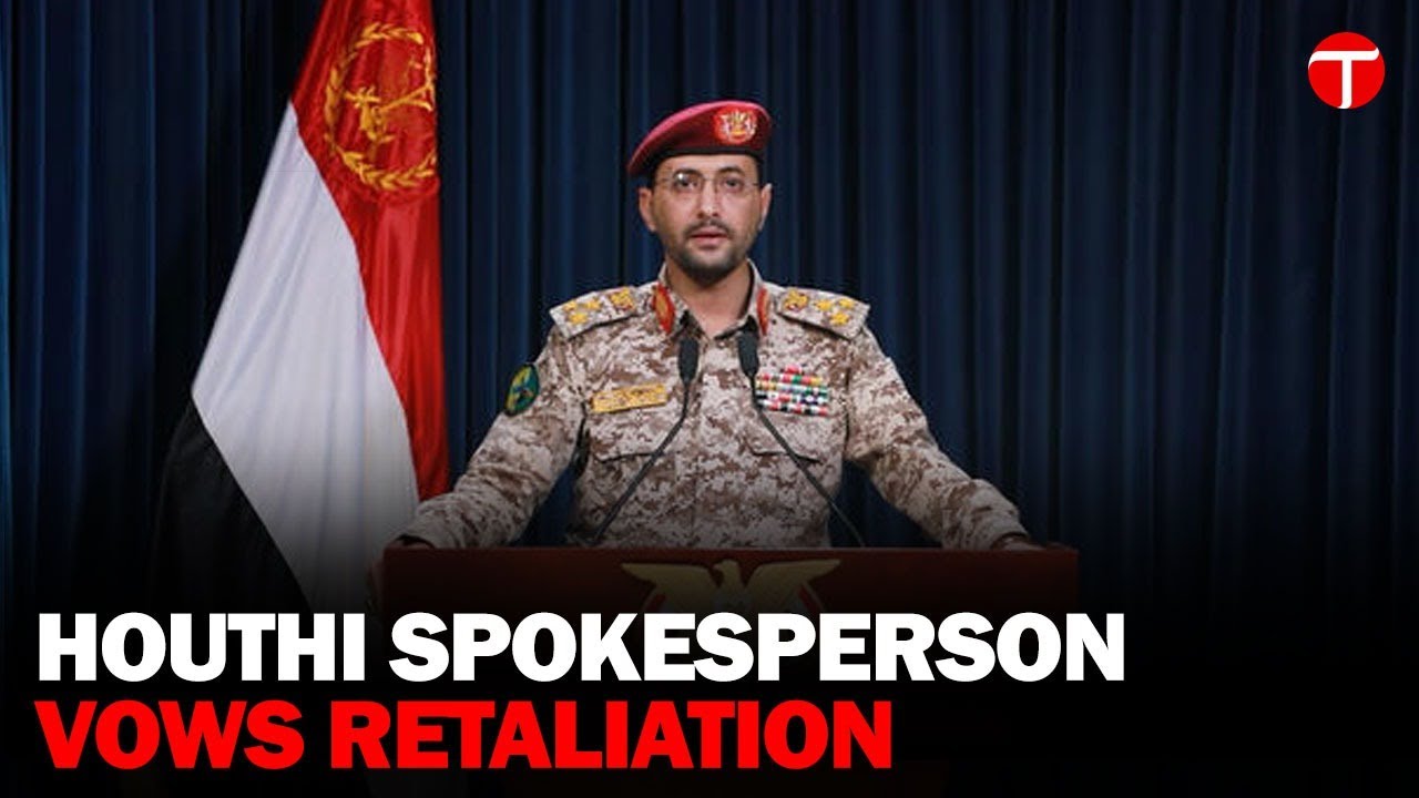 Houthi Spokesperson Denounces US-UK Airstrikes in Yemen