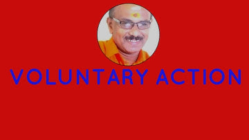IGNOU BSW 121 - INTRODUCTION TO SOCIAL WORK CONCEPT -1  WHAT IS VOLUNTARY ACTION ?