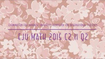 EJU Math 2015 C2 II Q2