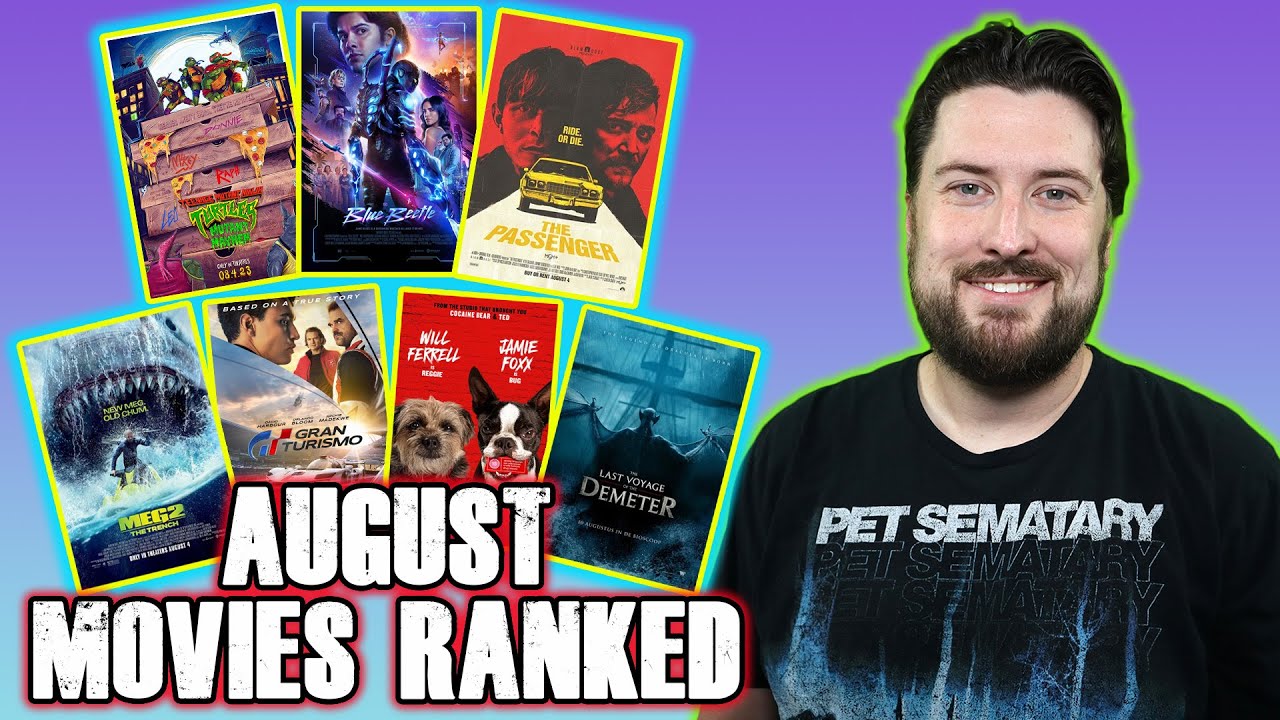 August 2023 Movies Ranked YouTube