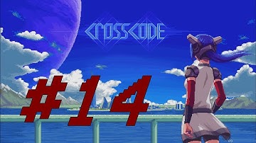 [Part 14] CrossCode【No Commentary】