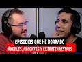 EPISODIOS QUE HE TENIDO QUE BORRAR, ÁNGELES Y EXTRATERRESTRES | Fepo Podcast Paranormal