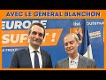 Entretien avec le gnral blanchon notre colistier aux lections europennes 