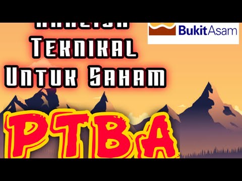 Analisa Teknikal Untuk Saham PTBA(Bukit Asam TBK) Oktober 2022