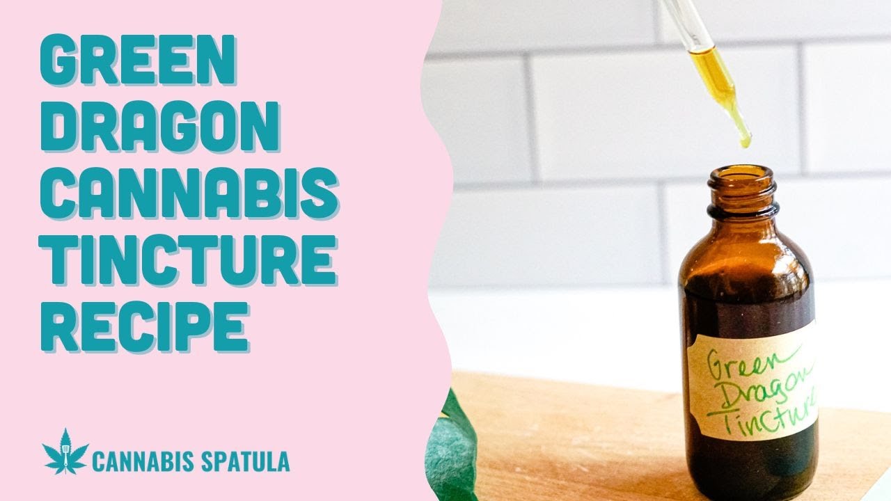 Green dragon tincture recipe