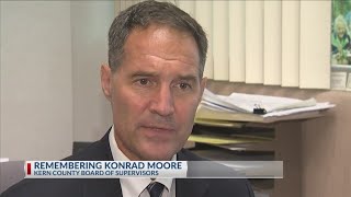 Remembering Konrad Moore at the Kern Board of Supervisors