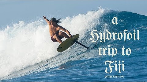 FOILING IN FIJI w Josh Ku