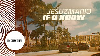 jesuzmario - if u know