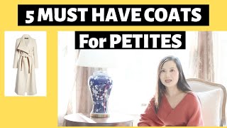 Coats for Petites: 5 Must Have Styles!