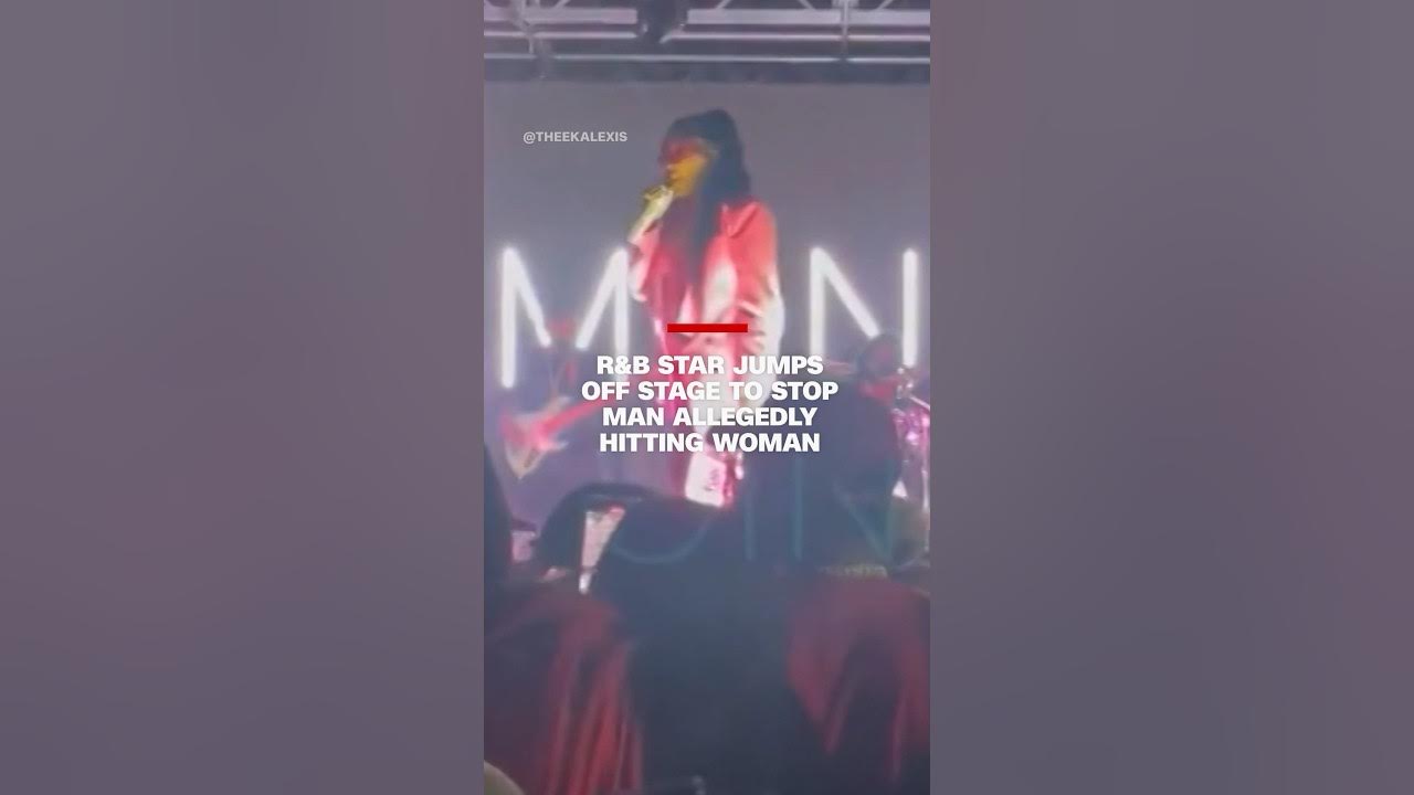 R&B star jumps off stage to stop man allegedly hitting woman