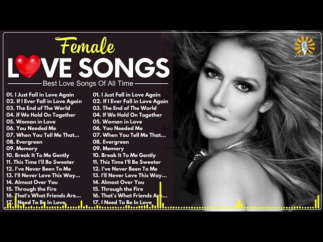 90s Female Singers - Women Hits (Love Songs) / Linda Ronstadt, Celine Dion, Carpenters u0026 more class=