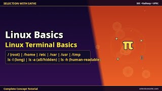 Linux Terminal Basics | Linux Terminal Basics | Selection With Sathi