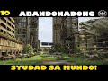 10 Abandonadong Syudad sa Mundo | 10 Abandoned City in the World