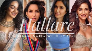 #sanjayfancutz #hallare #hindisongs Hallare hindi video song with lyrics