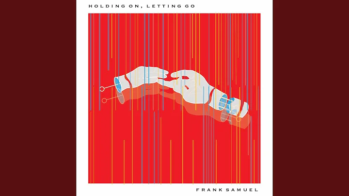 Holding On, Letting Go