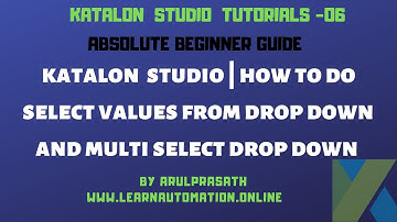 Katalon Studio | 06 | How to do select from drop down | Multi-select dropdown | Tamil