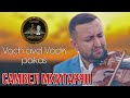 Самвел Мхитарян  - Voch Avel Voch Pakas 2020 - Скрипка
