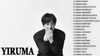 The Best Of YIRUMA Yiruma's Greatest Hits ~ Best Piano (HD/HQ)