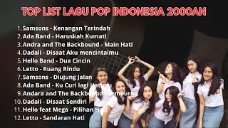 Kumpulan Lagu Pop Indo 2000an Terbaik | Samsons, Ada Band, Dadali, Letto , Hello Band