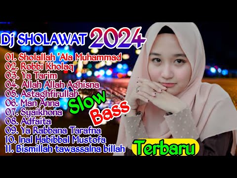 DJ SHOLAWAT TERBARU 2024 || DJ SHOLAWAT SLOW BASS PALING ENAK DI DENGAR - SHOLAWAT JIBRIL MERDU