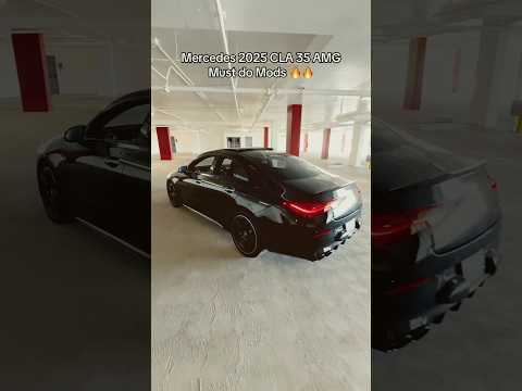 Mercedes 2025 CLA 35 AMG must do Mods 🔥🔥 #mercedes #amg #cla35 #cla45 #carsofyoutube  #fyp