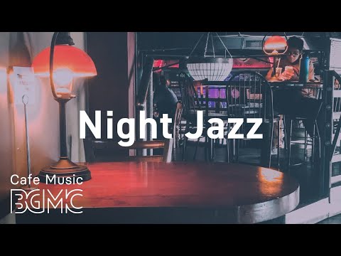 Night Jazz: Night Lights Jazz - Luxary JAZZ for Great Evening - Chill Out Music