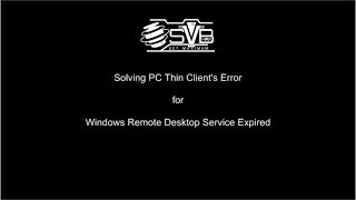 Workaround for Remote Desktop Expired Certificate Error when Connecting from PC Thin Client