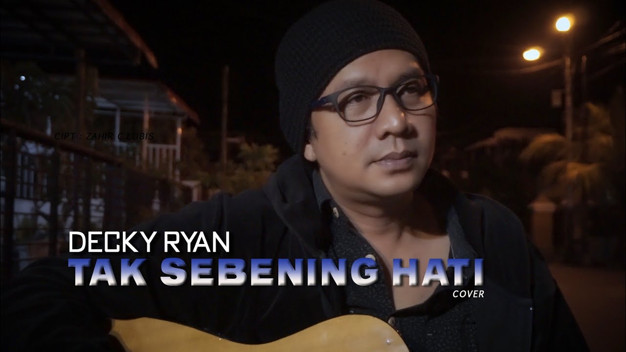 TAK SEBENING HATI - LEO WALDY COVER BY DECKY RYAN ...