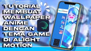 TUTORIAL MEMBUAT WALLPAPER ANIME DENGAN TEMA GAME DI ALIGHT MOTION (03)