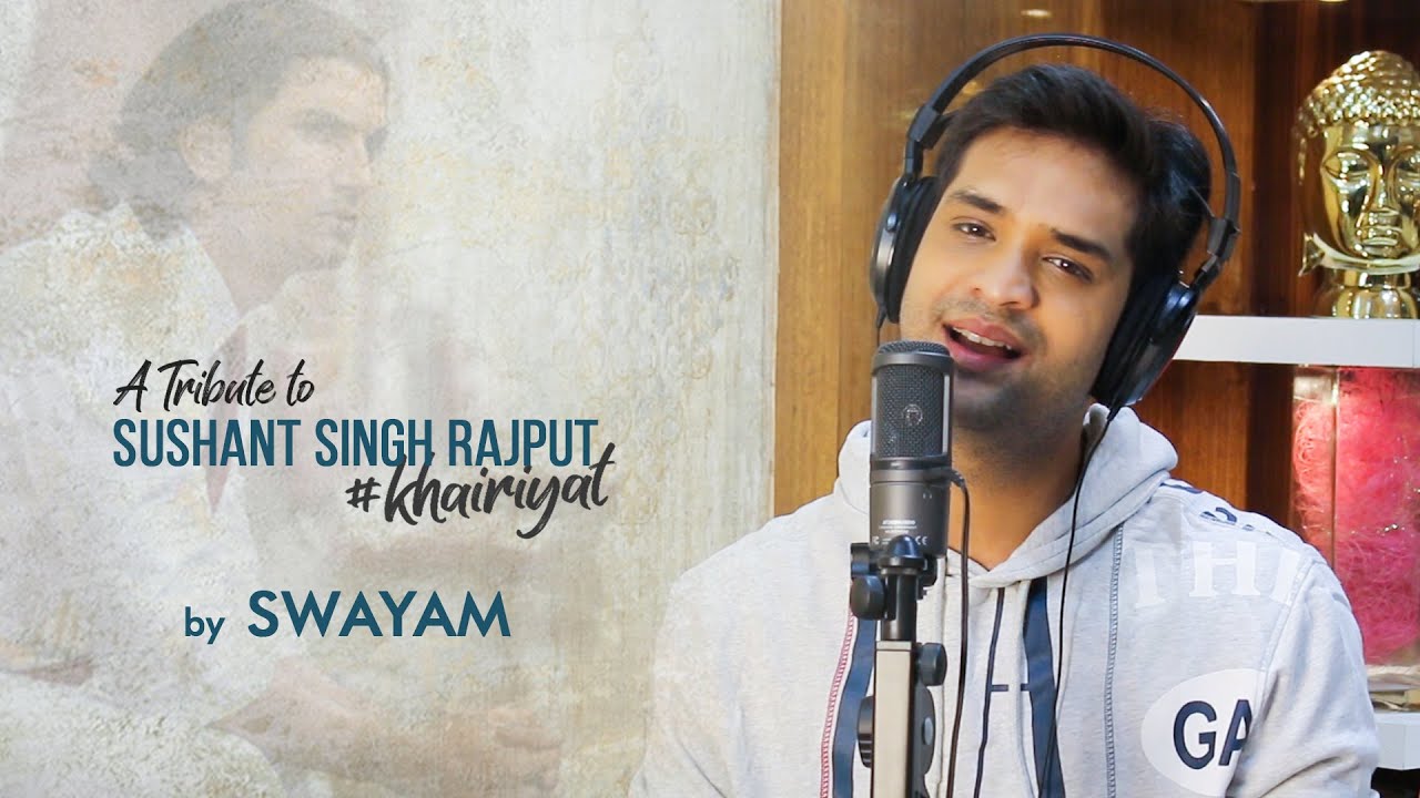 Khairiyat | Swayam | A Tribute to Sushant Singh Rajput | Cover
