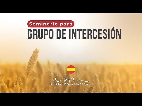 🇪🇸 - 03/05/2025 - [13:30 BRT] - ICM - Seminario para Grupo de Intercesión - 🇪🇸 Español