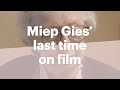 The last film images of Miep Gies, 1999 | Anne Frank House