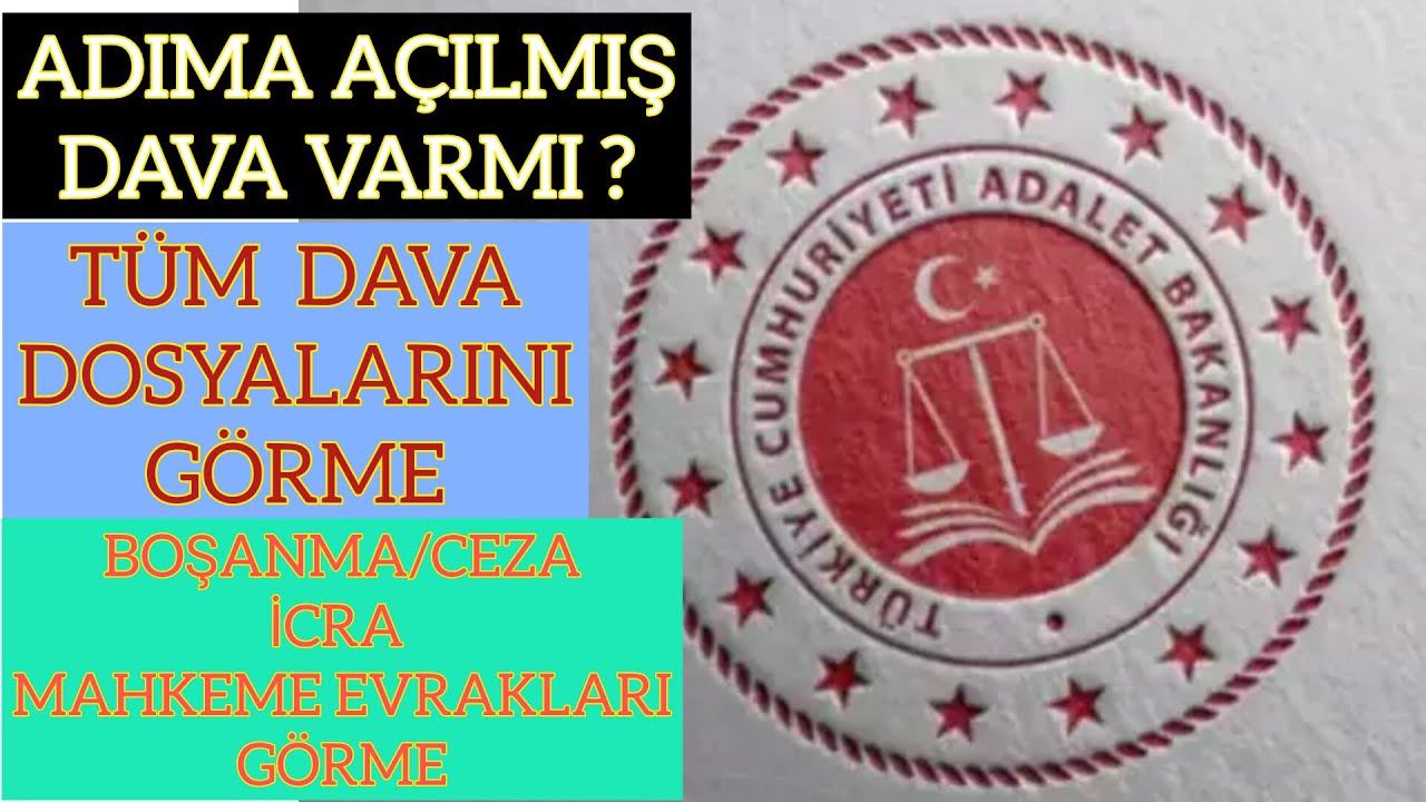Mahkeme Dava Dosya Sorgulama/Mahkeme Evra Grntleme